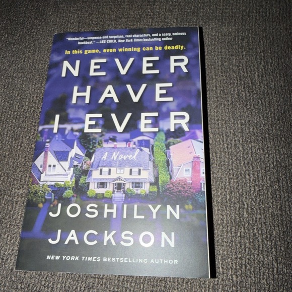 Other - Never Have I Ever by Jackson, Joshilyn Box B New